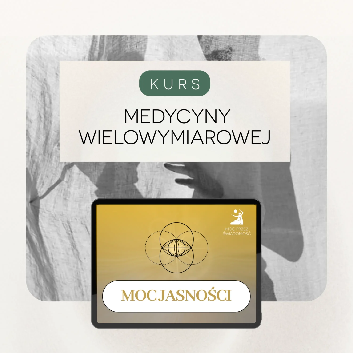 moc_jasności_medycyna_wielowymiarowa_kurs